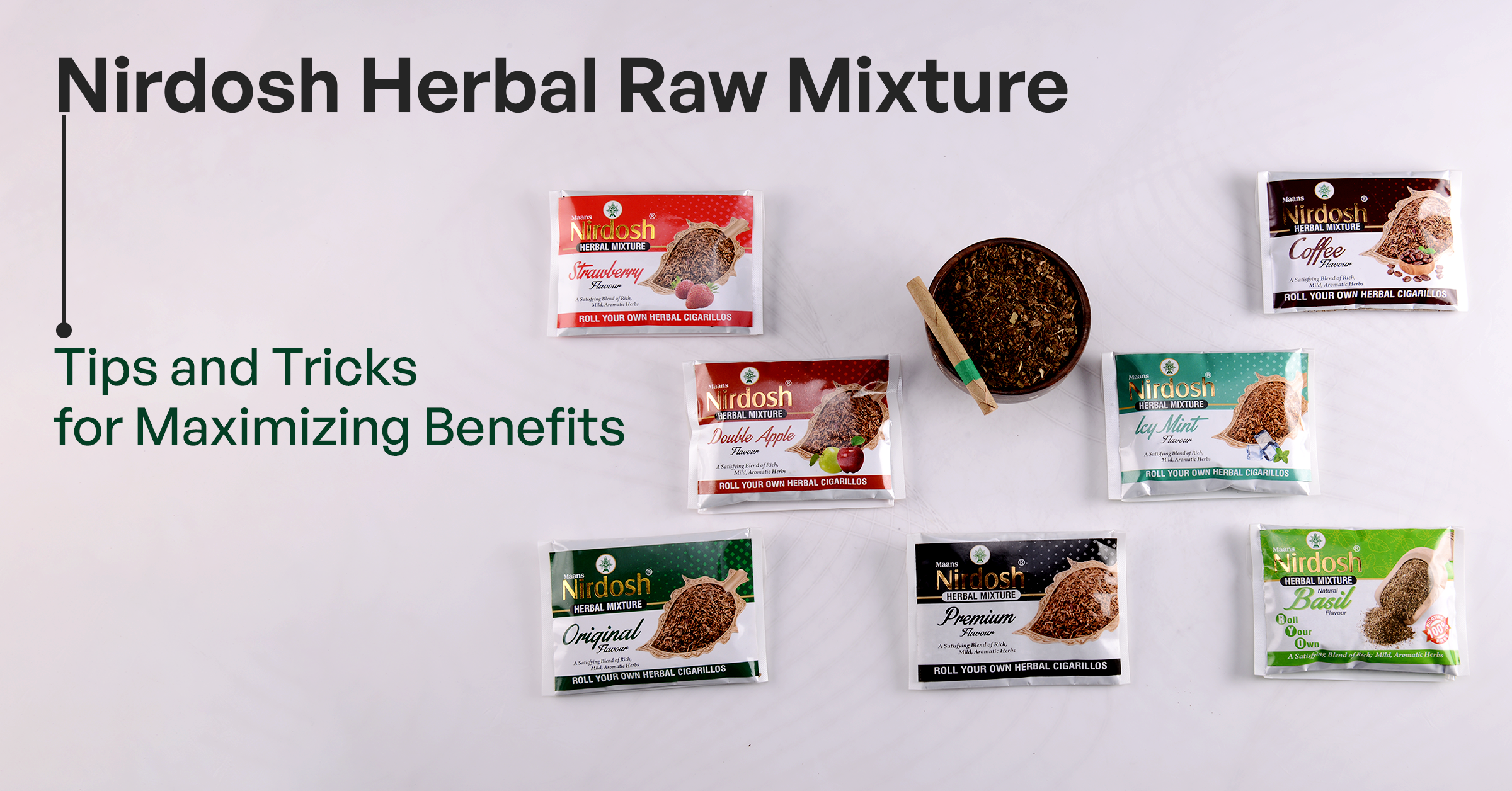 Nirdosh Herbal Raw Mixture : Tips and Tricks for Maximizing Benefits