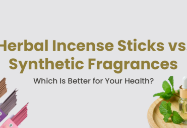 Herbal Incense Sticks vs. Synthetic Fragrances: Which Is Better for Your Health?