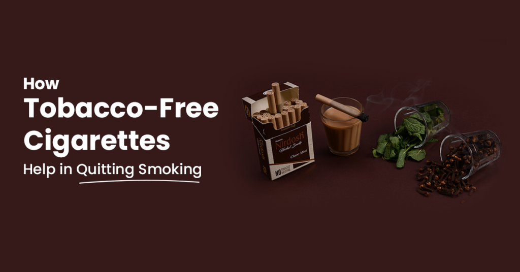 How Tobacco-Free Cigarettes Help in Quitting Smoking