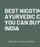 Best Nicotine‑Free Ayurvedic Cigarettes You Can Buy Online in India